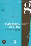Expression et style. Perfectionner son expression en français / Buch mit Lösungen