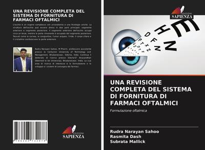 UNA REVISIONE COMPLETA DEL SISTEMA DI FORNITURA DI FARMACI OFTALMICI