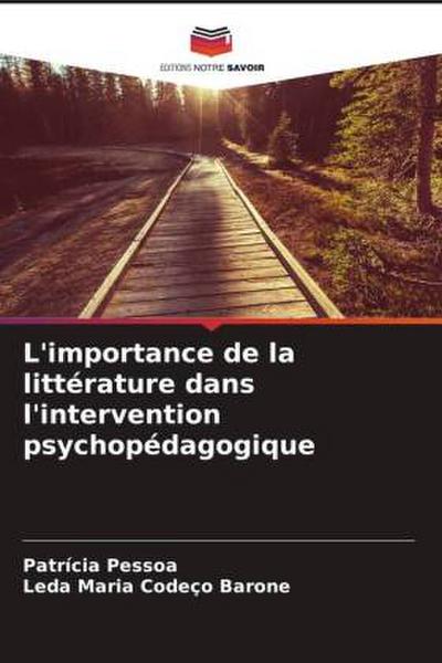 L’importance de la littérature dans l’intervention psychopédagogique