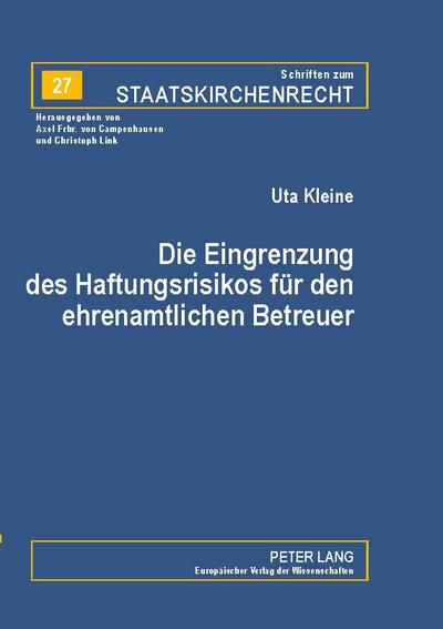 Die Eingrenzung des Haftungsrisikos für den ehrenamtlichen Betreuer
