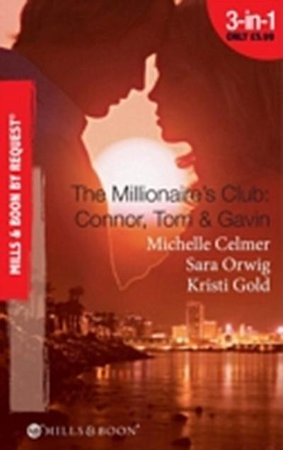 Millionaire’s Club: Connor, Tom & Gavin
