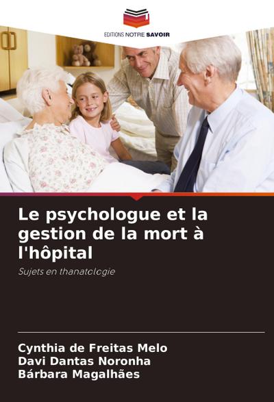 Le psychologue et la gestion de la mort à l’hôpital