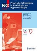 Praktische Telemedizin in Kardiologie und Hypertensiologie