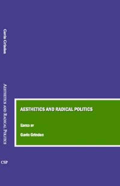 Aesthetics and Radical Politics