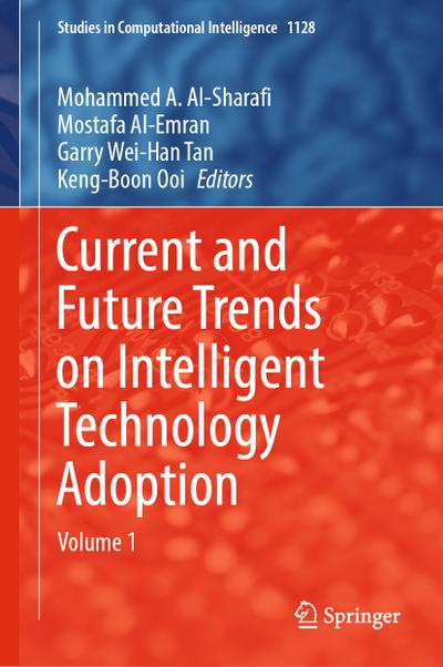 Current and Future Trends on Intelligent Technology Adoption