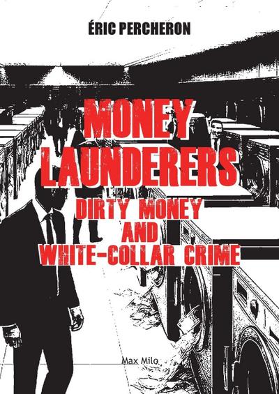 Money Launderers