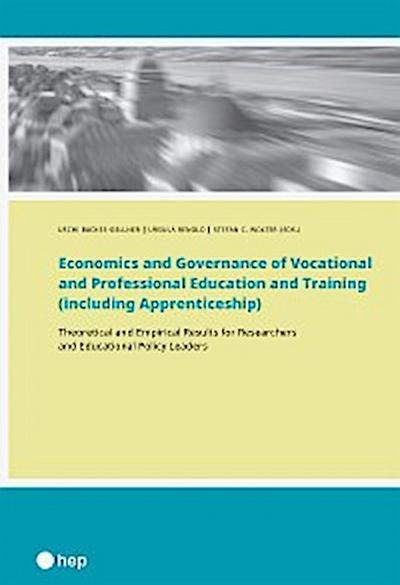 Economics and Governance of Vocational and Professional Education and Training (including Apprenticeship) (E-Book)