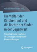 Die Vielfalt der Kindheit(en) und die Rechte der K
