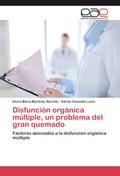 Disfunción orgánica múltiple, un problema del gran