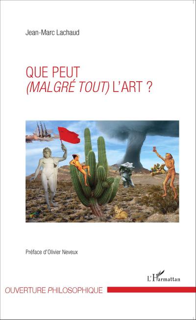Que peut (malgré tout) l’art ?