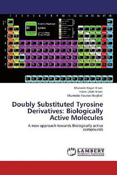 Doubly Substituted Tyrosine Derivatives: Biologically Active Molecules