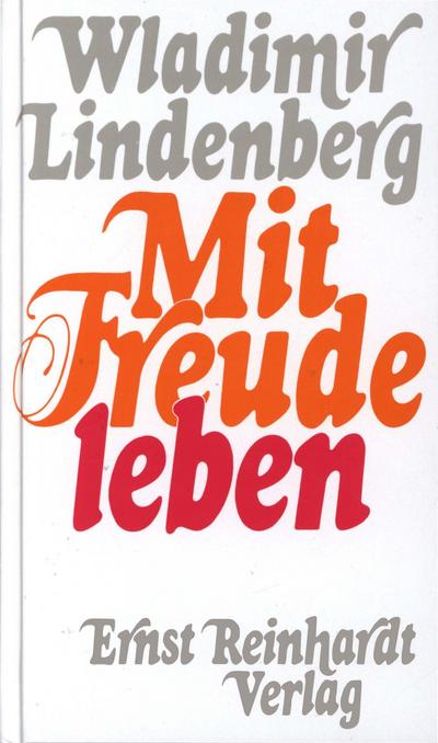 Mit Freude leben