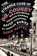 The Strange Case of Dr. Couney