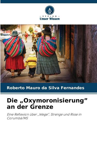 Die "Oxymoronisierung" an der Grenze