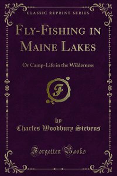 Fly-Fishing in Maine Lakes