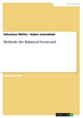 Methode der Balanced Scorecard