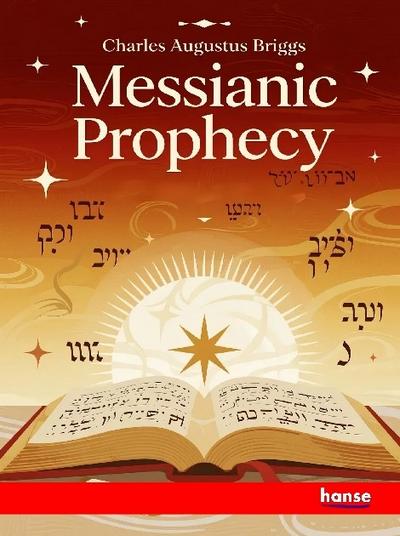 Messianic Prophecy