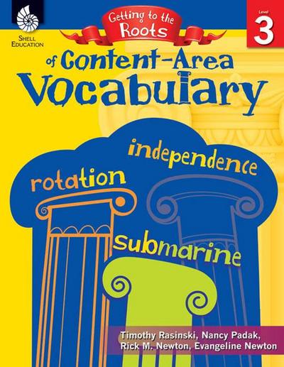 Getting to the Roots of Content-Area Vocabulary Level 3