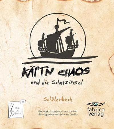 Käpt’n Chaos und die Schatzinsel
