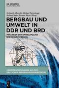 Bergbau und Umwelt in DDR und BRD