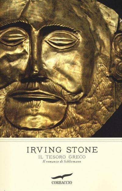 Il tesoro greco. Il romanzo di Schliemann