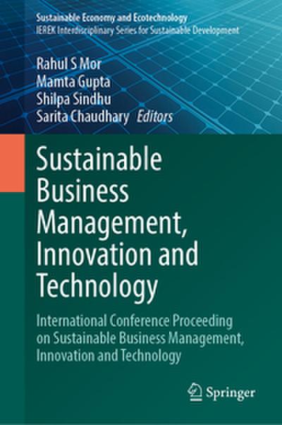 Sustainable Business Management, Innovation and Technology