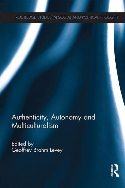 Authenticity, Autonomy and Multiculturalism