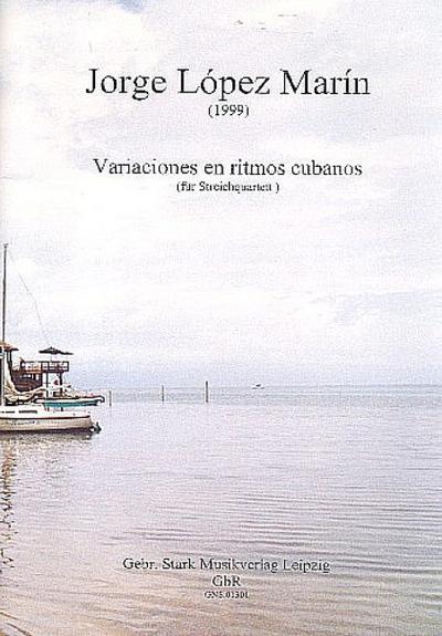 Variaciones en ritmos cubanosfür Streichquartett