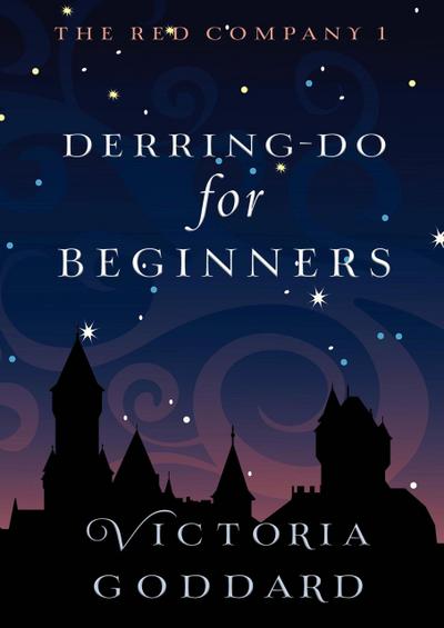 Derring-Do for Beginners (Red Company, #1)