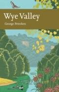 Wye Valley (Collins New Naturalist Library, Book 1
