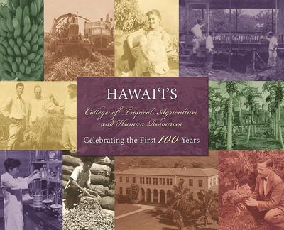 Hawaii’s College of Tropical Agriculture and Human Resources
