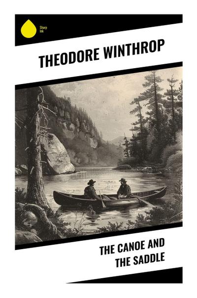 The Canoe and the Saddle