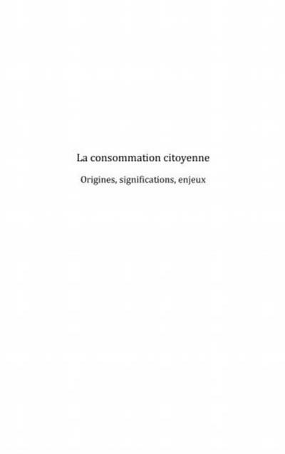 La consommation citoyenne : origines, significations, enjeux