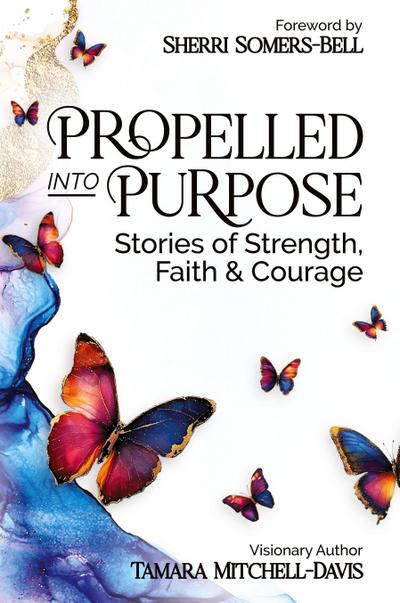 Propelled Into Purpose