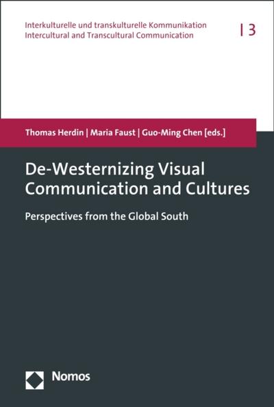 De-Westernizing Visual Communication and Cultures