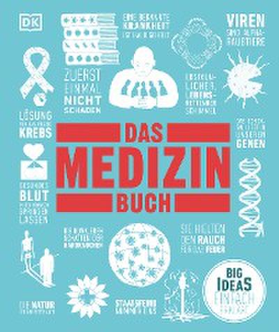 Big Ideas. Das Medizin-Buch