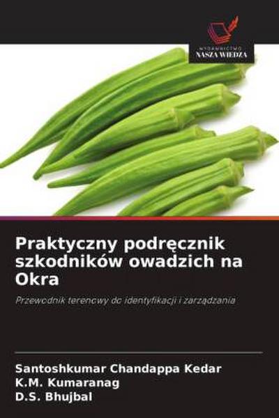 Praktyczny podr¿cznik szkodników owadzich na Okra
