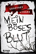 Mein böses Blut: .