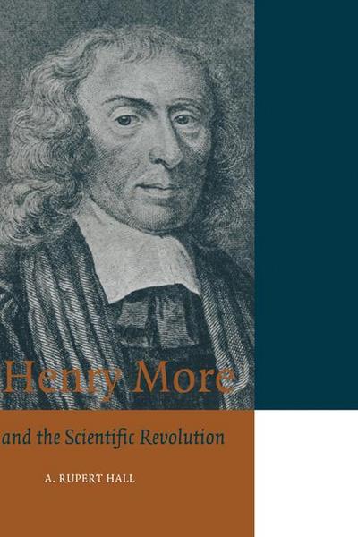 Henry More and the Scientific Revolution