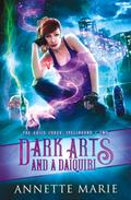 Dark Arts and a Daiquiri