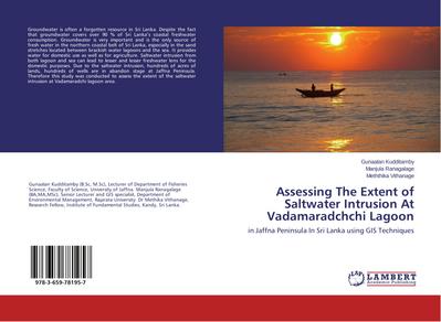 Assessing The Extent of Saltwater Intrusion At Vadamaradchchi Lagoon
