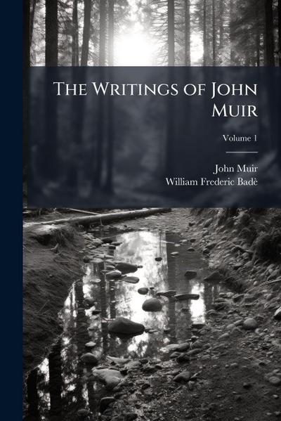 The Writings of John Muir