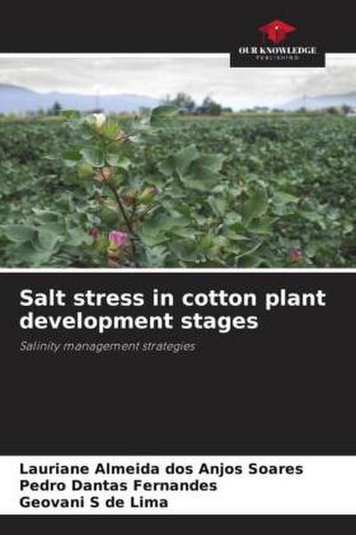 Salt stress in cotton plant development stages