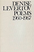 Poems of Denise Levertov, 1960-1967