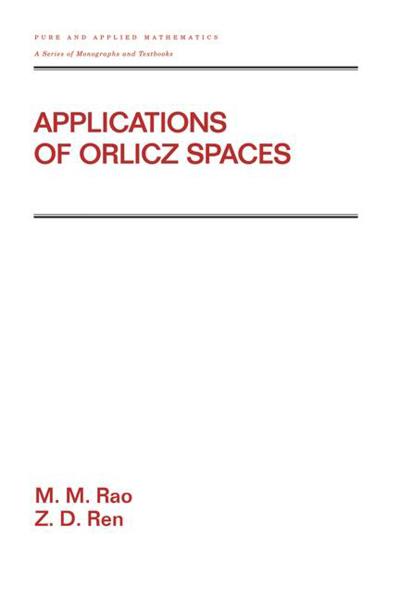 Applications Of Orlicz Spaces