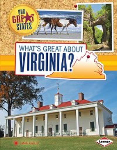 What’s Great about Virginia?
