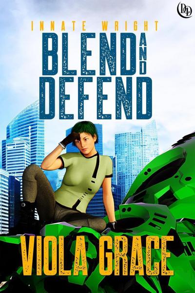 Blend and Defend (Innate Wright, #6)