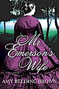 Mr. Emerson’s Wife