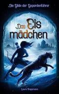 Das Eismädchen - Die Gilde der Gepardenführer - Band 2