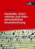 Haushalte, Unternehmen und Volkswirtschaftliche Ge